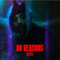 Enzo - No Reasons (Explicit)