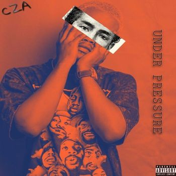 Cza - Under Pressure (Explicit)