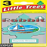 Rabbit - Bayside Breeze (Explicit)