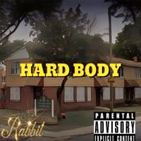 Rabbit - Hard Body (Explicit)
