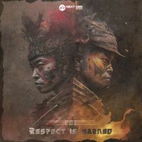 Foe - Respect Is Earned EP