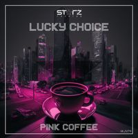Lucky Choice - Pink Coffee