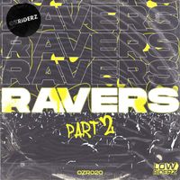 LowRIDERz - Ravers pt.2
