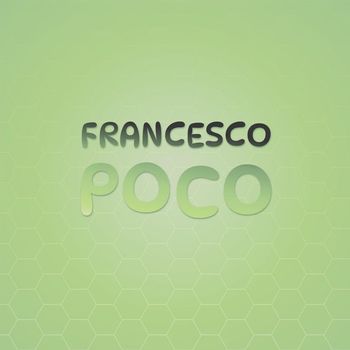 Various Artists - Francesco Poco