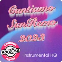 Gynmusic Studios - Cantiamo SanRemo 2023 (Karaoke Instrumental HQ)