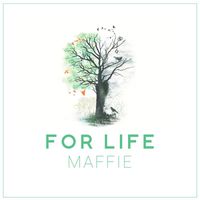 Maffie - For Life