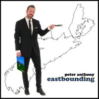 Peter Anthony - Eastbounding (Explicit)