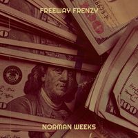 Norman Weeks - Freeway Frenzy