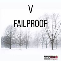 V - Failproof (Explicit)