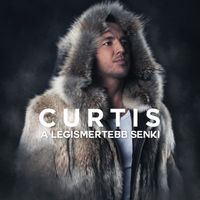 Curtis - A legismertebb senki (Explicit)
