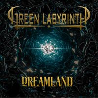 Green Labyrinth - Dreamland