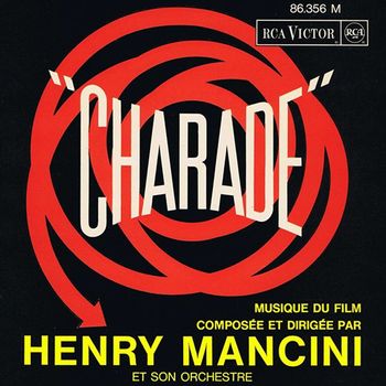 Henry Mancini - Bistro/Bateau Mouche/Megeve/Bye Bye Charlie/Charade Main Title/Orange Tamoure/Latin Snowfall/The Drip-Dry Waltz/Mambo Parisienne/Punch And Judy (From "Charade")