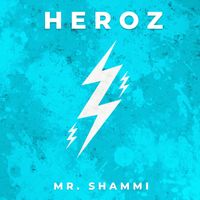 Mr. Shammi - Heroz