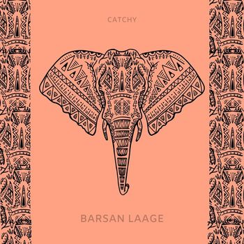 Catchy - Barsan Laage