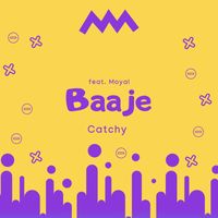 Catchy - Baaje (feat. Moyal)
