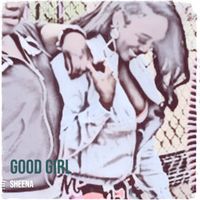 Sheena - Good Girl