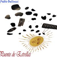 Pablo Bellucci - Puente de Estrellas