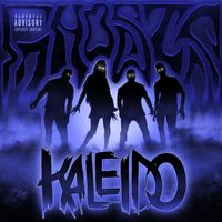 Kaleido - Ghosts (Explicit)