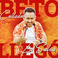 Beto Collado - Llegó la Salsa