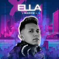 Marow - Ella