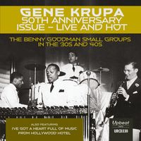Gene Krupa - 50th Anniversary Issue - Live and Hot (Live)