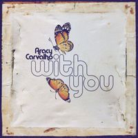 Aracy Carvalho - With You