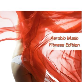 Various Artists - Aerobic Music - Fitness Edition