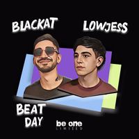 Blackat and Lowjess - Beat Day