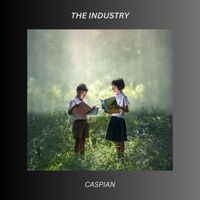 Caspian - THE INDUSTRY (Original)