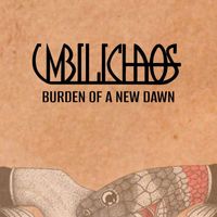 Umbilichaos - Burden of a New Dawn