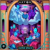 Axton - Outer Space