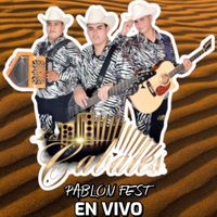 Los Cabales Del Rancho - Pablon Fest (En Vivo)