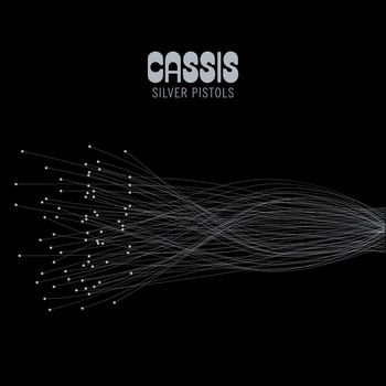 Cassis - Silver Pistols