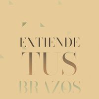 Various Artist - Extiende Tus Brazos