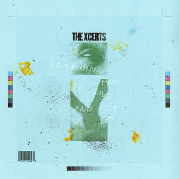 The Xcerts - Learning How To Live And Let Go (Explicit)