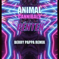 Animal Cannibals - Péntek (Berry Papa Remix)