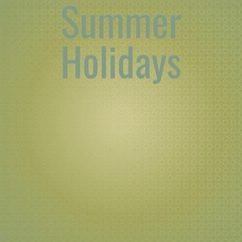 Various Artist - Summer Holidays