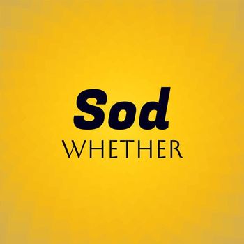 Various Artists - Sod Whether