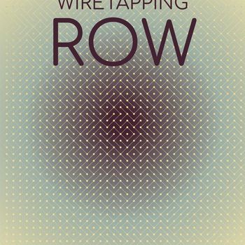 Various Artists - Wiretapping Row