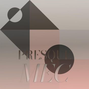 Various Artists - Presque Mec