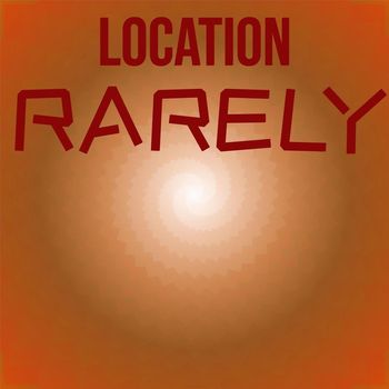 Various Artists - Location Rarely