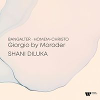 Shani Diluka - Bangalter, de Homem-Christo, Moroder: Giorgio by Moroder