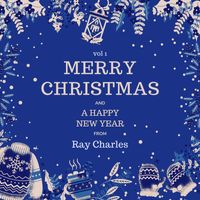 Ray Charles - Merry Christmas and A Happy New Year from Ray Charles, Vol. 1 (Explicit)