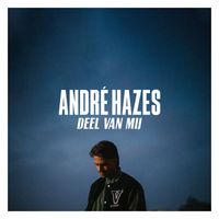 André Hazes Jr. - Deel Van Mij