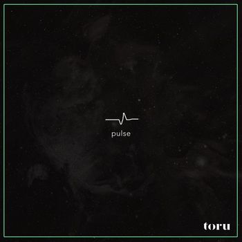 toru - Pulse