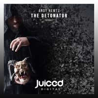 Andy Newtz - The Detonator
