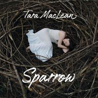 Tara MacLean - Sparrow