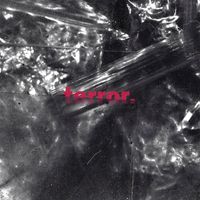Terror - phase 001 (Explicit)
