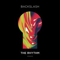 Backslash - The Rhythm