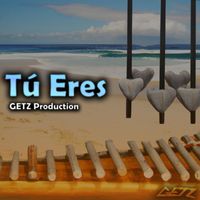 Getz - Tú Eres
